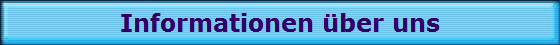 Informationen ber uns