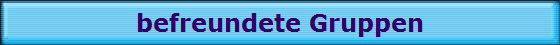 befreundete Gruppen
